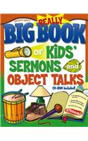 Really Big Book of Kids' Sermons and Object Talks [With CDROM]