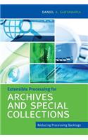 Extensible Processing for Archives and Special Collections