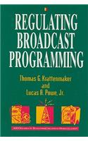 Regulating Broadcast Programming