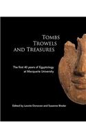 Tombs Trowels and Treasures