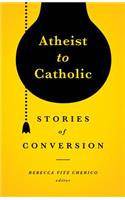 Atheist to Catholic