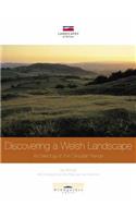 Discovering a Welsh Landscape: Archaeology in the Clwydian Range