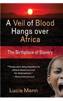 Veil of Blood Hangs Over Africa