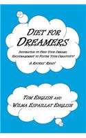 Diet for Dreamers