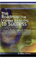 The Roadmap from Learning Disabilities to Success