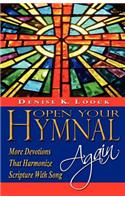 Open Your Hymnal Again