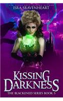 Kissing Darkness