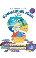 Explorations of Commander Josh, Book Two: "In Tahiti"