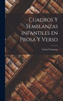 Cuadros y semblanzas infantiles en prosa y verso