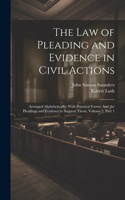 Law of Pleading and Evidence in Civil Actions