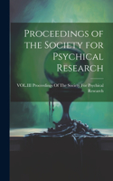 Proceedings of the Society for Psychical Research