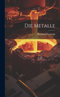 Metalle
