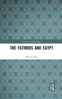 The Fatimids and Egypt: (Variorum Collected Studies)