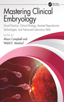 Mastering Clinical Embryology