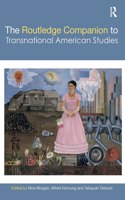 Routledge Companion to Transnational American Studies