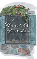 Heart's Window
