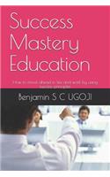 Success Mastery Education