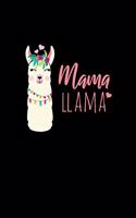 Mama Llama: Blank Lined Journal Notebook Great For Writing Thoughts, Lists, Plans, Use As A Planner, And Journaling