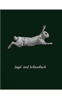 Jagd- und Schussbuch
