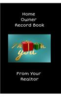 Home Owners Record Book: Realtor gifts for new homeowners, a Background with Thank Your From Your Realtor with SOLD Sign on the Cover