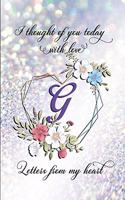 Letters From My Heart - G: 6x9 Blank 100 Lined College-Ruled Journal Notebook For Writing Letters To Your Lost Loved One. Includes Comforting Quotes Every 10 Pages