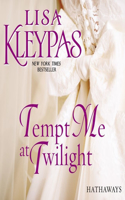 Tempt Me at Twilight Lib/E