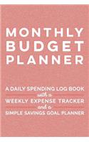 Monthly Budget Planner A Daily Spending Log Book with a Weekly Expense Tracker and a Simple Savings Goal Planner: A Budgeting Journal for Income and Bills, Undated, with a Coral Red Orange Cover