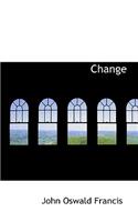 Change