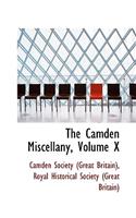 The Camden Miscellany, Volume X