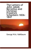 The Letters of John Jakob Berzelius and Christian Friedrich Schonbein 1836-1847