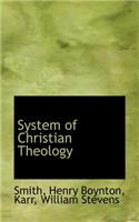 System of Christian Theology: (English)