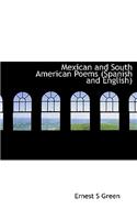 Mexican and South American Poems (Spanish and English)