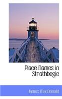 Place Names in Strathbogie
