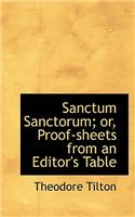 Sanctum Sanctorum; Or, Proof-Sheets from an Editor's Table