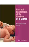 Physical Examination of the Newborn at a Glance