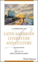 Companion to Latin American Literature and Culture