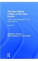 The New Global Politics of the Asia-Pacific