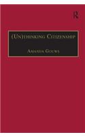 (Un)Thinking Citizenship