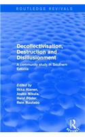 Revival: Decollectivisation, Destruction and Disillusionment (2001)