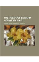 The Poems of Edward Young Volume 1