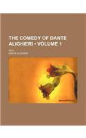 The Comedy of Dante Alighieri (Volume 1); Hell