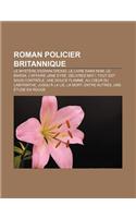 Roman Policier Britannique: Le Mystere D'Edwin Drood, Le Livre Sans Nom, Le Baron, L'Affaire Jane Eyre, Delivrez-Moi !, Tout Est Sous Controle(French)