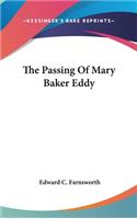 The Passing of Mary Baker Eddy