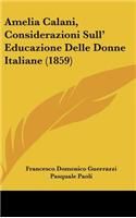 Amelia Calani, Considerazioni Sull' Educazione Delle Donne Italiane (1859)