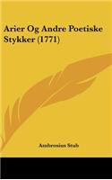 Arier Og Andre Poetiske Stykker (1771)