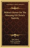 Milton's Hymn on the Morning of Christ's Nativity