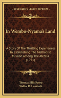In Wembo-Nyama's Land