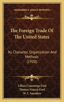 Foreign Trade of the United States