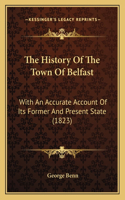 History Of The Town Of Belfast