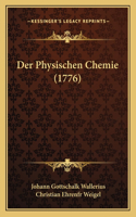 Physischen Chemie (1776)